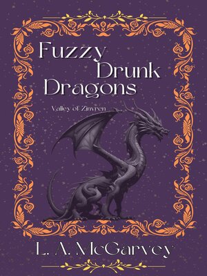 cover image of Fuzzy Drunk Dragons